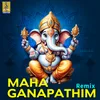 About Mahaganapathim Song